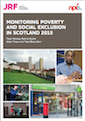 Featured Publication - Monitoring Poverty and Social Exclusion in Scotland 2015